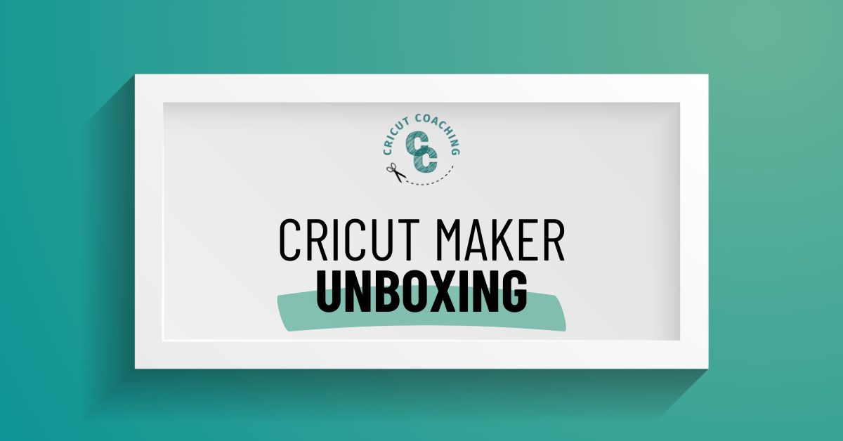 Cricut Maker Unboxing and Simple Set Up in Minutes - Cricut Coaching ...